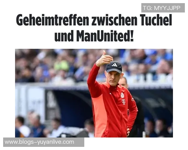 图赫尔接管曼联在即滕哈赫面临欧冠三冠教头的挑战与压力