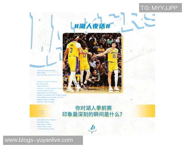 季前赛精彩对决勇士与湖人全场回顾与精彩瞬间分析